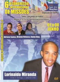 6 A.M.E Luz das Naes - Pastor Lorinaldo Miranda